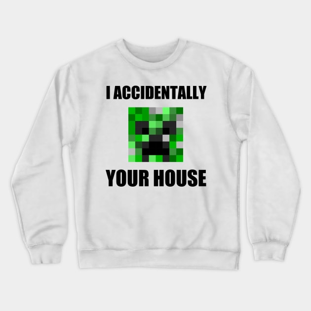 CREEPER MEME Crewneck Sweatshirt by Ajiw